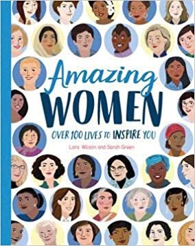 Amazing Women - Over 100 Lives to Inspire You