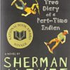 Absolutely True Diary of a Part-Time Indian