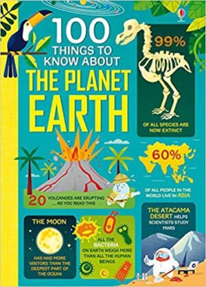 100 Things to Know About Planet Earth