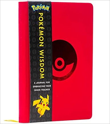 Pokemon Wisdom: A Journal for Embracing Your Inner Trainer