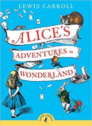 Alice's Adventures in Wonderland - Puffin Classics