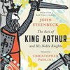 Acts of King Arthur and His Noble Knights: Penguin Deluxe Edition