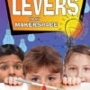 Levers in My Makerspace