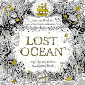 Lost Ocean: An Inky Adventure & Coloring Book