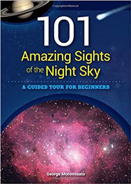 101 Amazing Sights Night Sky